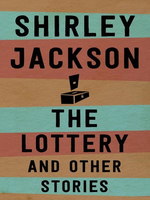 The Lottery by Shirley Jackson Summary, Characters, Analysis